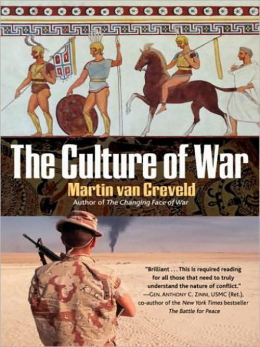 Title details for The Culture of War by Martin van Creveld - Available